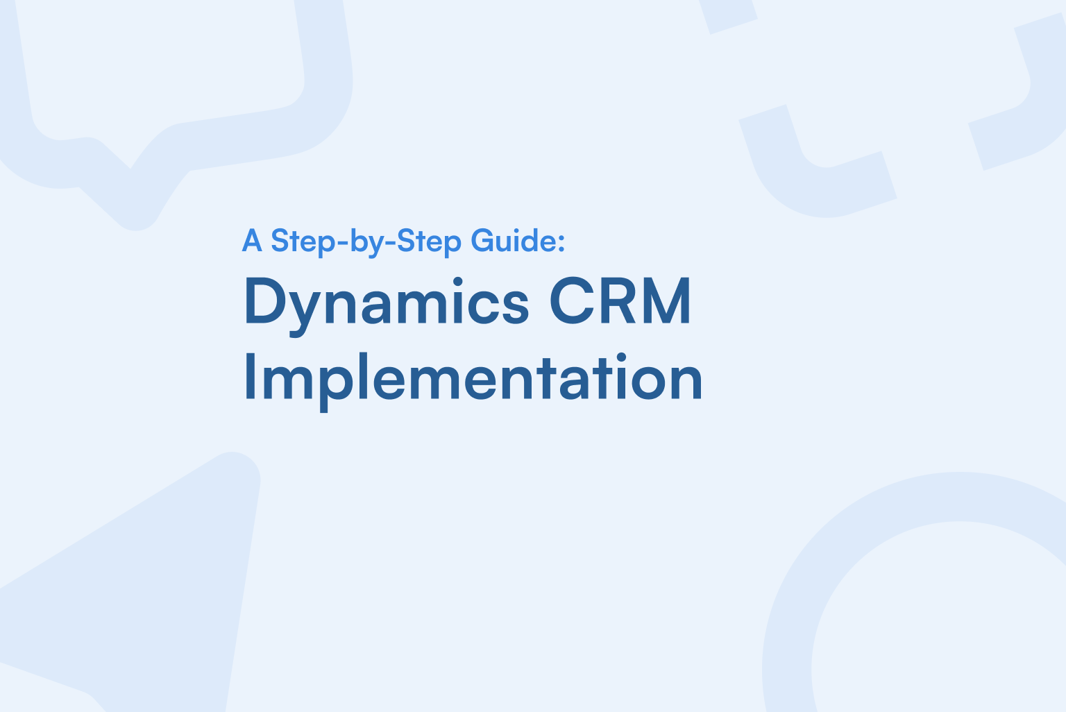 Dynamics CRM Implementation